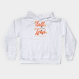 Fall For Jesus Kids Hoodie